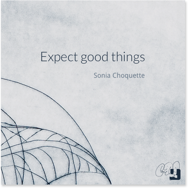 Day 10- Expect good things