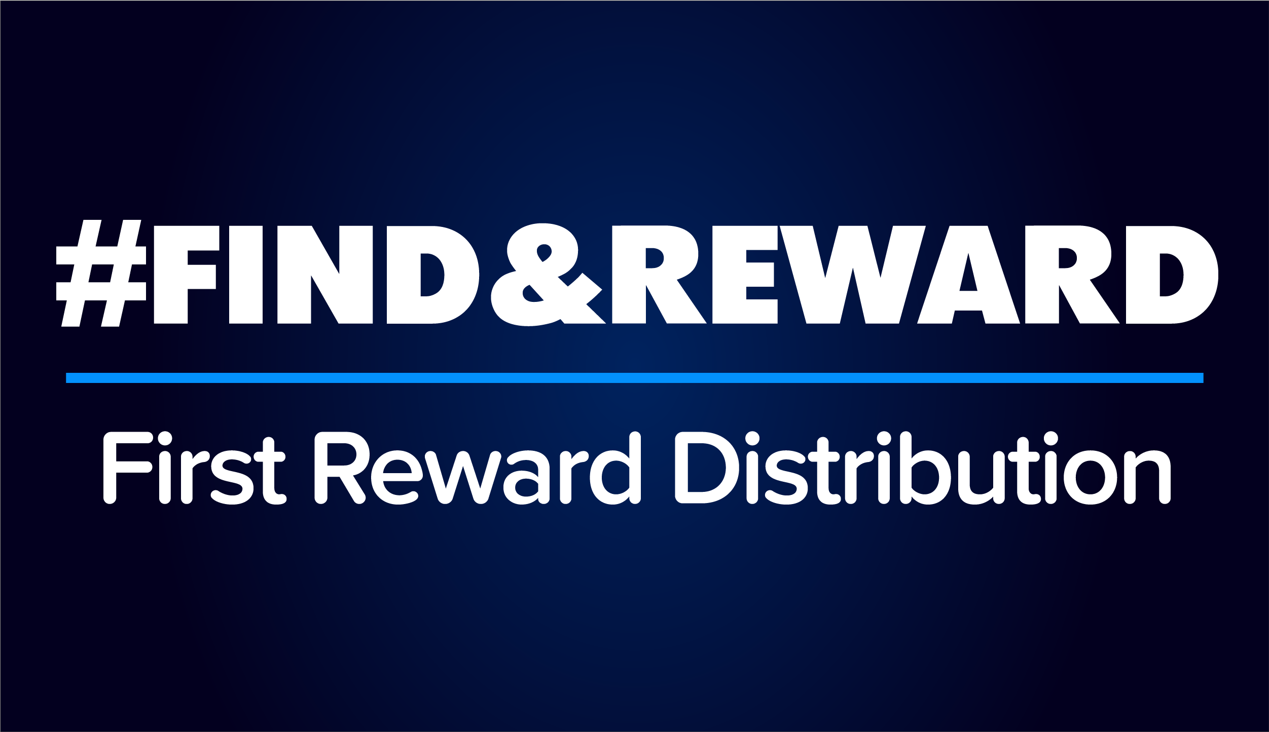 Find&Reward - First Distribution