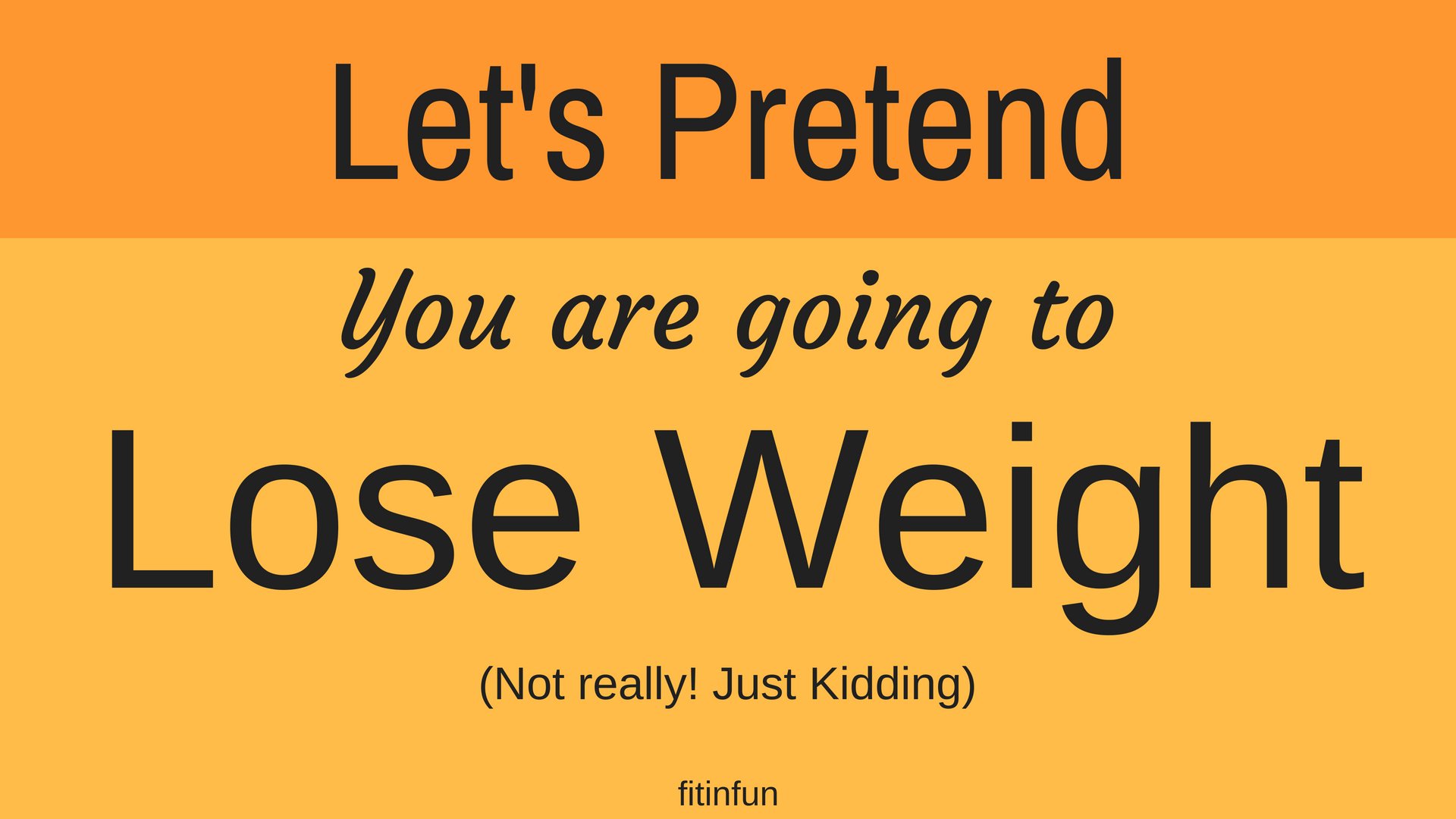 Weight Loss Let's Pretend fitinfun.jpg