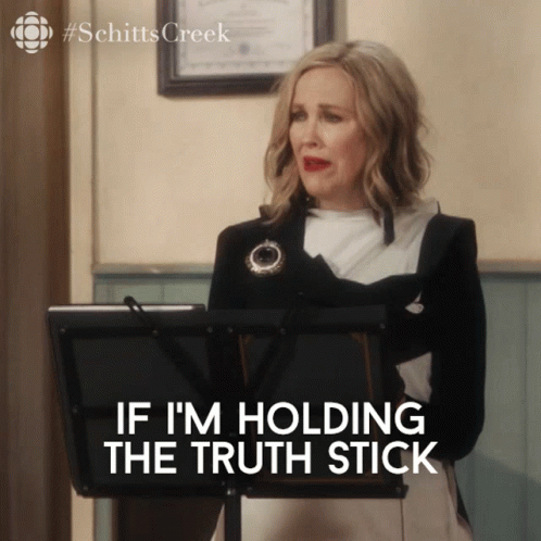 IfImHoldingTheTruthStickMoiraGIF.gif