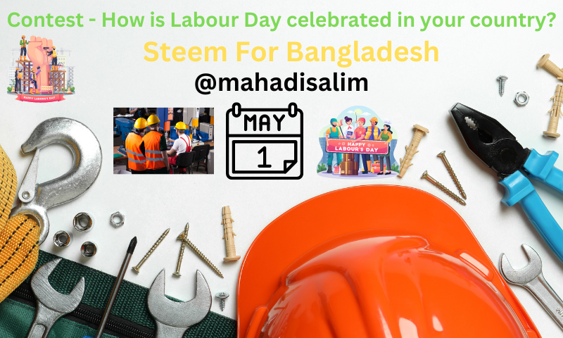 Contest - How is Labour Day celebrated in your country.png