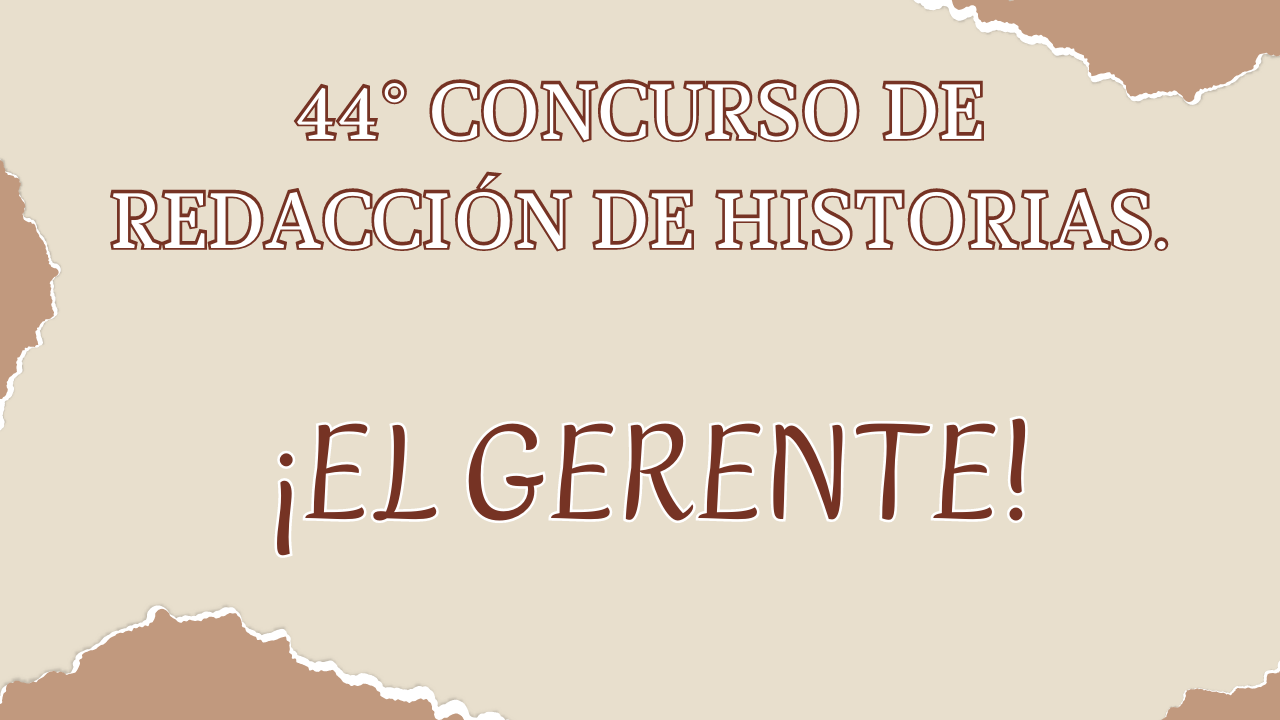 44° CONCURSO DE REDACCIÓN DE HISTORIAS. (1).png