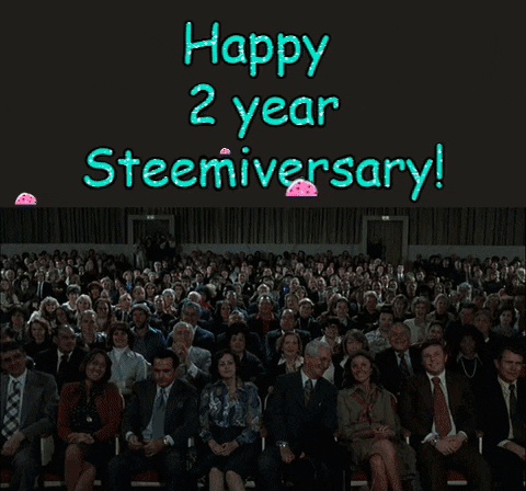 Happy 2 year steemiversary.gif