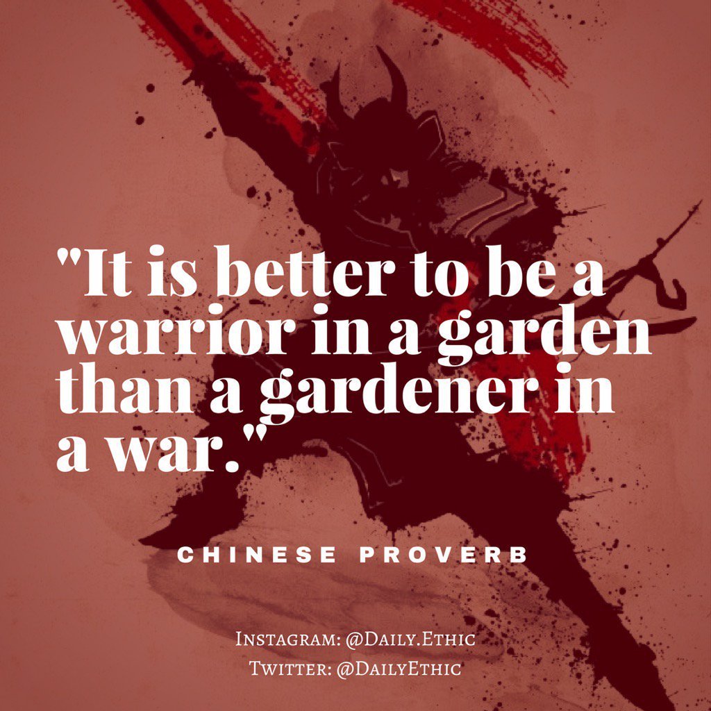 Warrior In A Garden Quote Are You A Warrior In A Garden Or A Gardener In A War? — Steemkr