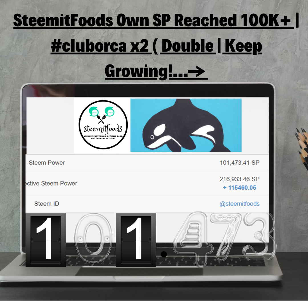 SteemitFoods 100k & ClubOrca.png