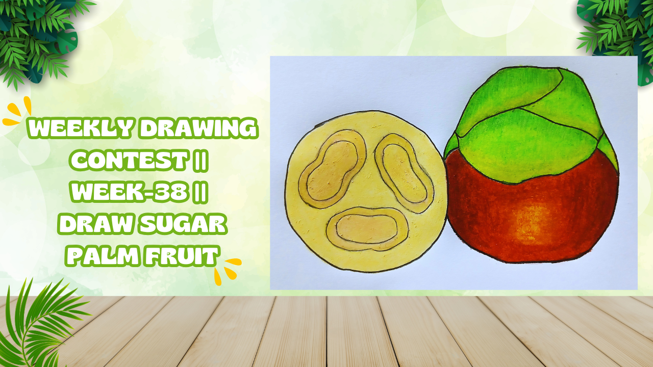 Weekly Drawing Contest  Week-38  Draw Sugar Palm Fruit.png