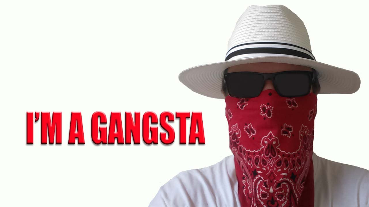 I'M A GANGSTA copy.jpg