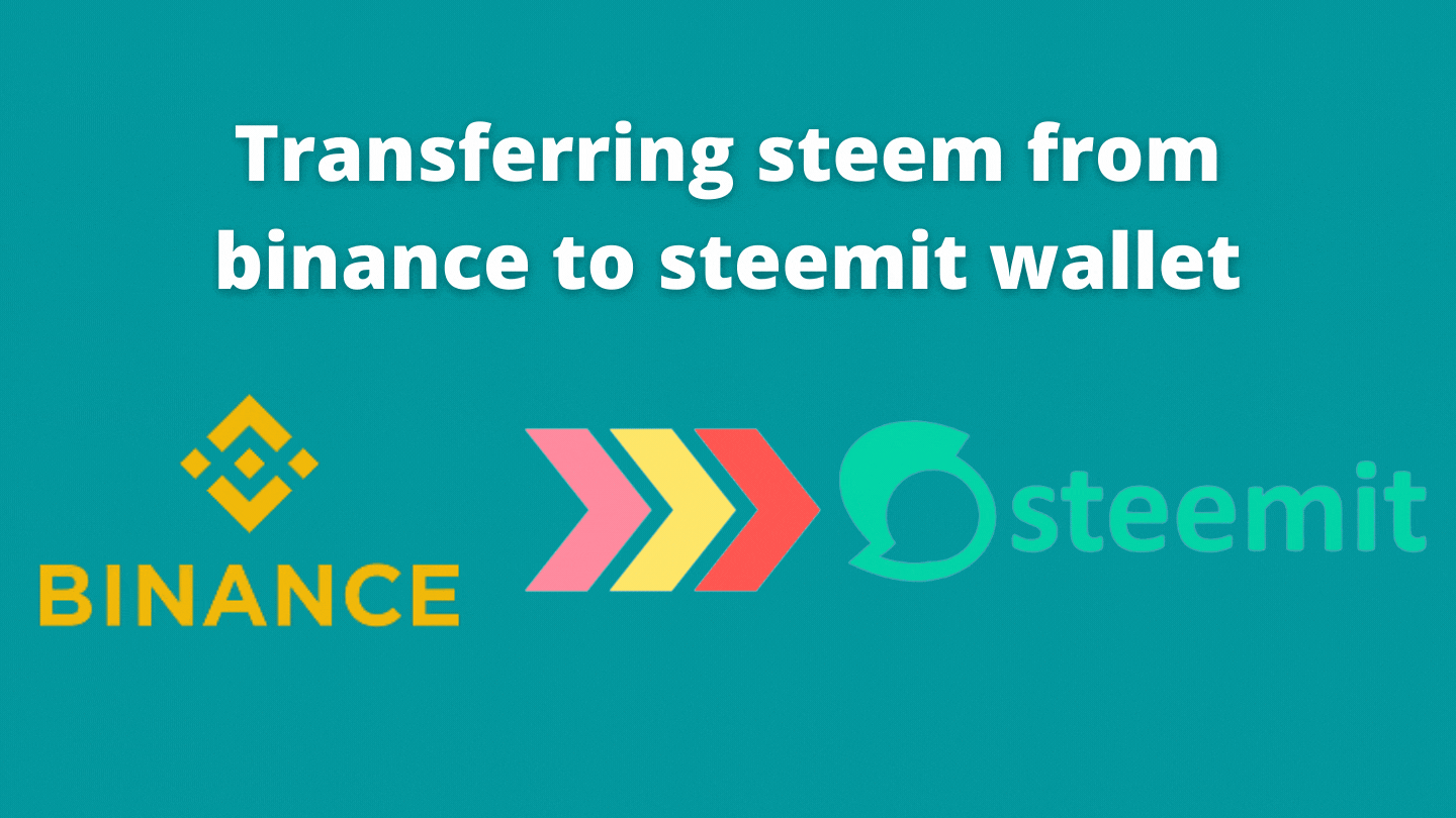 Transferring steem from binance to steemit wallet.gif