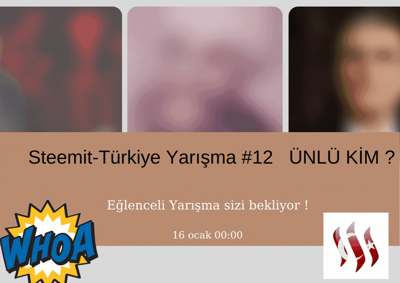 Steemit-Türkiye Yarışma #12 ÜNLÜ KİM .gif