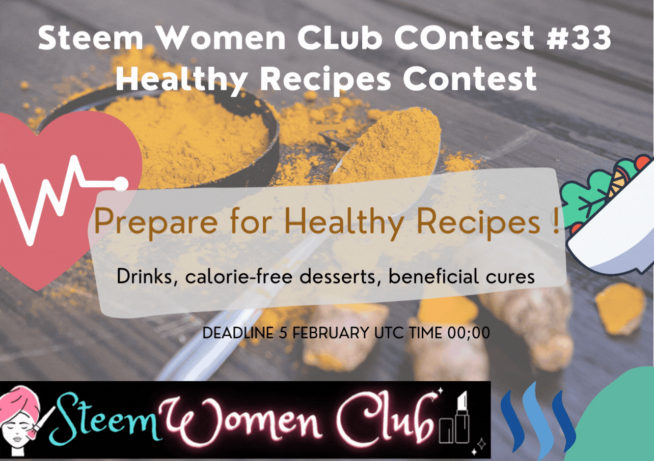 Steem Women CLub COntest #33  Healthy Recipes Contest.gif