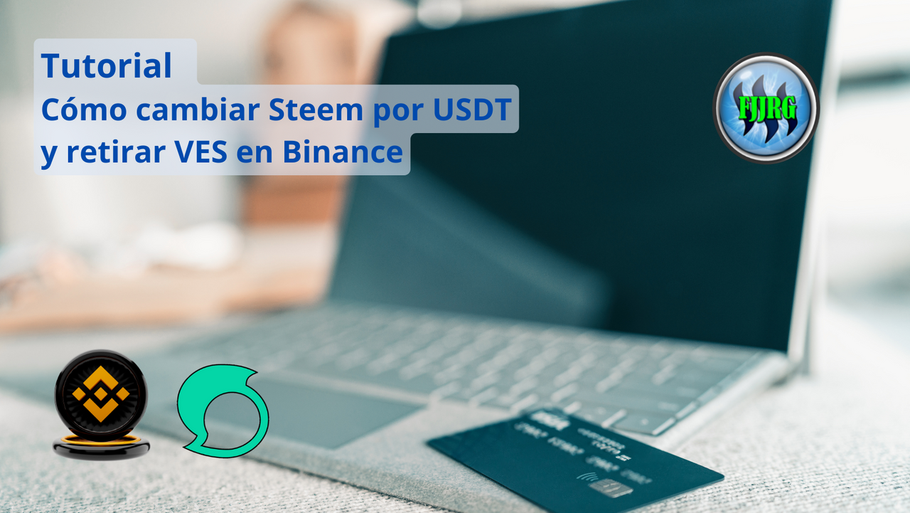 Tutorial de cómo cambiar Steem por USDT y retirar VES en Binance.png