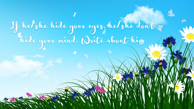 If heshe hide your eyes, heshe don't hide your mind. Write abouzzzz.png