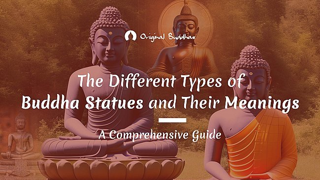 The-Different-Types-of-Buddha-Statues-and-Their-Meanings-large.jpg