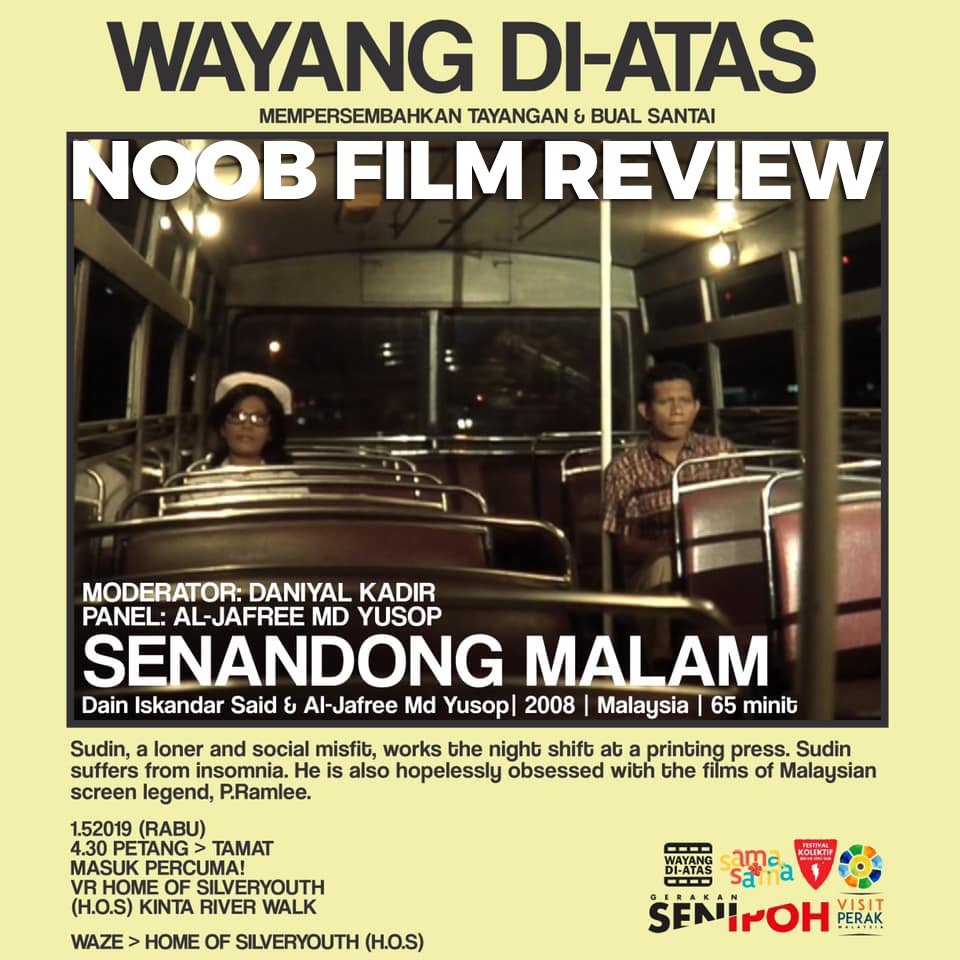 NOOB MOVIE REVIEW - SENANDONG MALAM (2008) - Dain Said And 