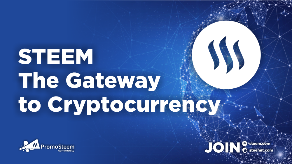 Banner_ Steem The Gateway to Cryptocurrency.png