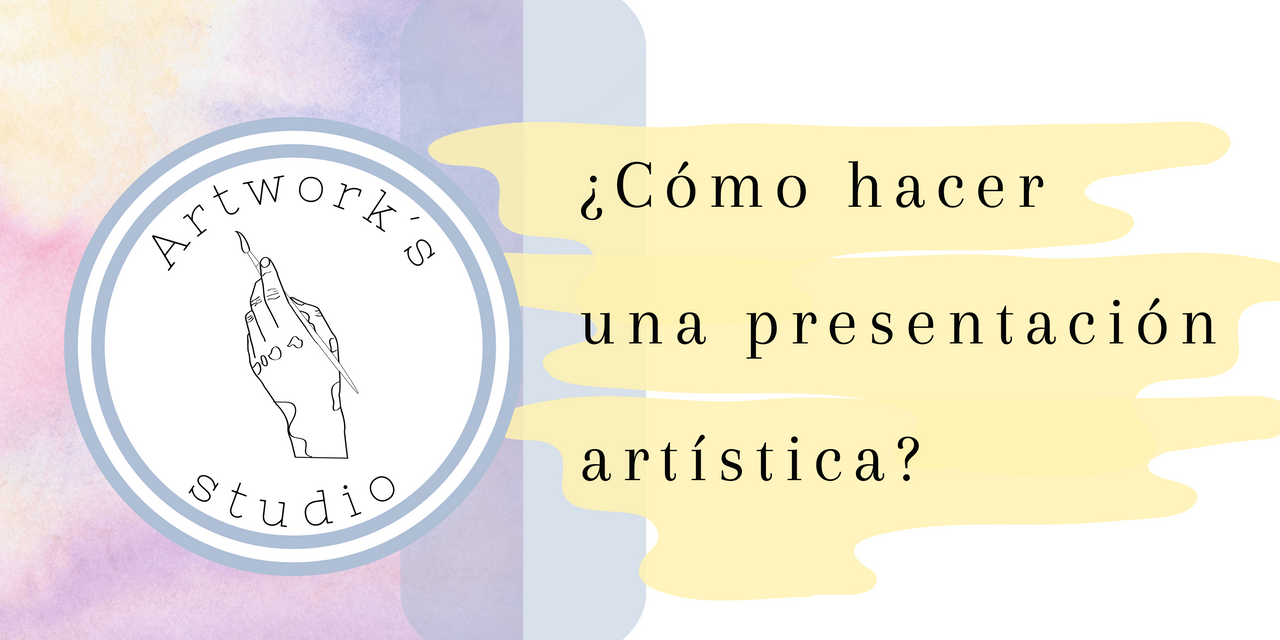 ¿como hacer una presentación artististica (1).png