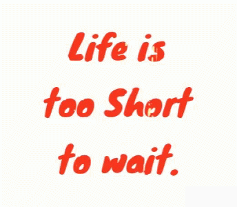 life is short.gif