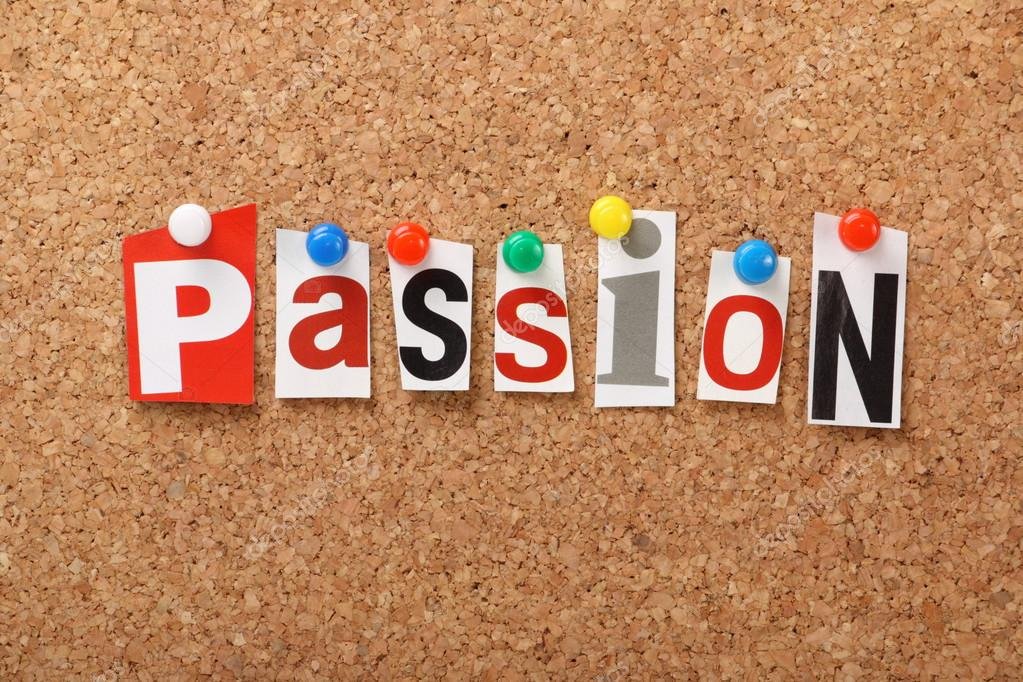 Image result for BE PASSIONATE ABOUT YOUR LIFE