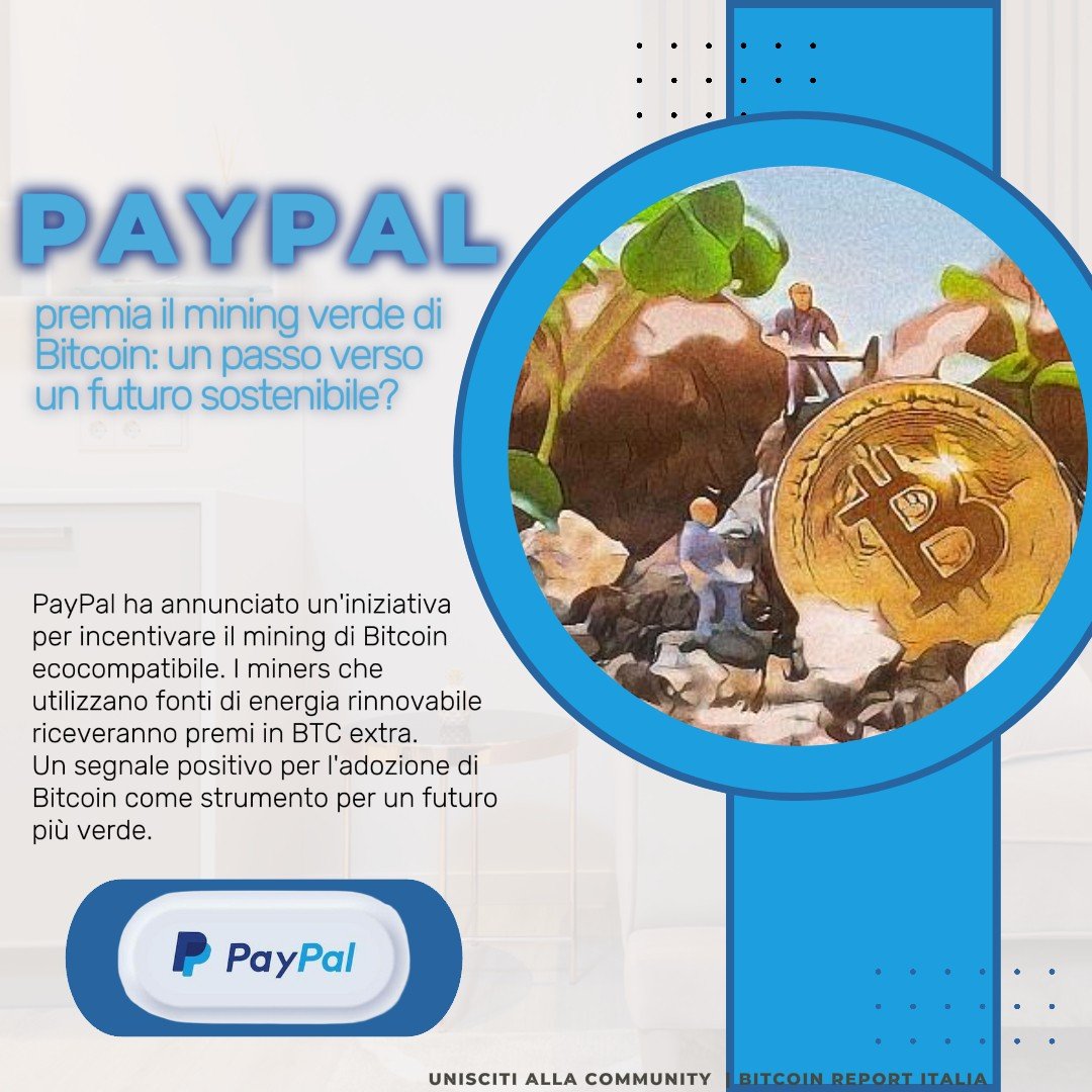 23_04 Bitcoin PayPal Mining Green Ecologia.jpeg