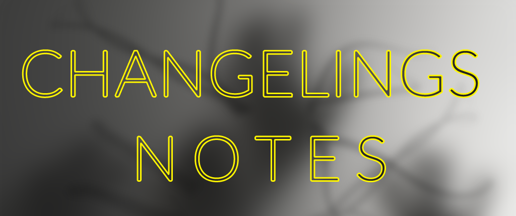 Changelings Notes Banner.png