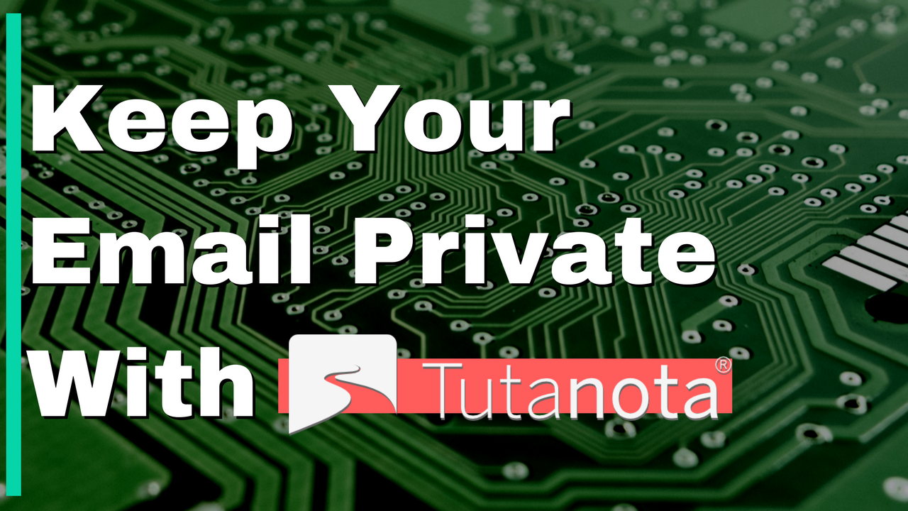 keep-your-email-secure-with-tutanota