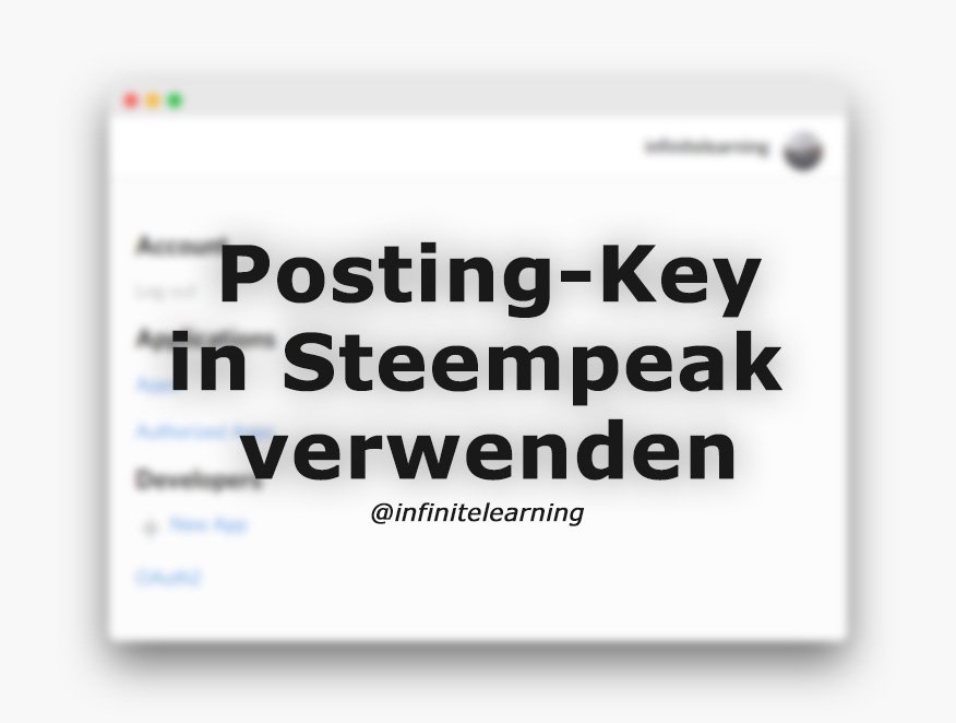 Posting Key in STEEMPEAK verwenden So geht's