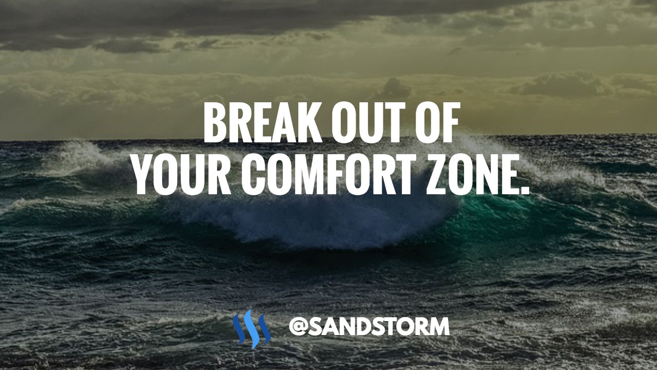 Quote Of The Day 511 Break Out Of Your Comfort Zone