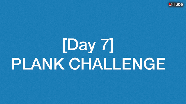 [Day 7] PLANK challenge with David | 和勇敢一起挑战平板支撑