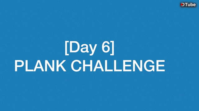[Day 6] PLANK challenge without David | 不和勇敢一起挑战平板支撑
