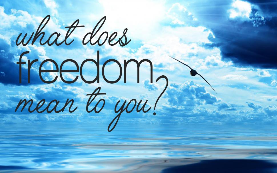 What Does Freedom Mean To Me Big Shout Out To Eaglespirit
