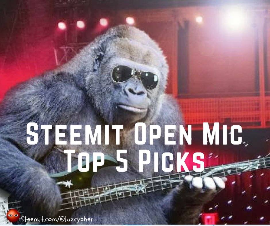 Steemit_Open_Mic_top_5_picks.png