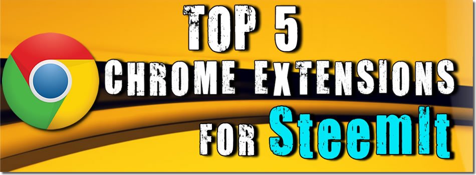 Top_5_Chrome_Extensions_For_Steem_It.jpg