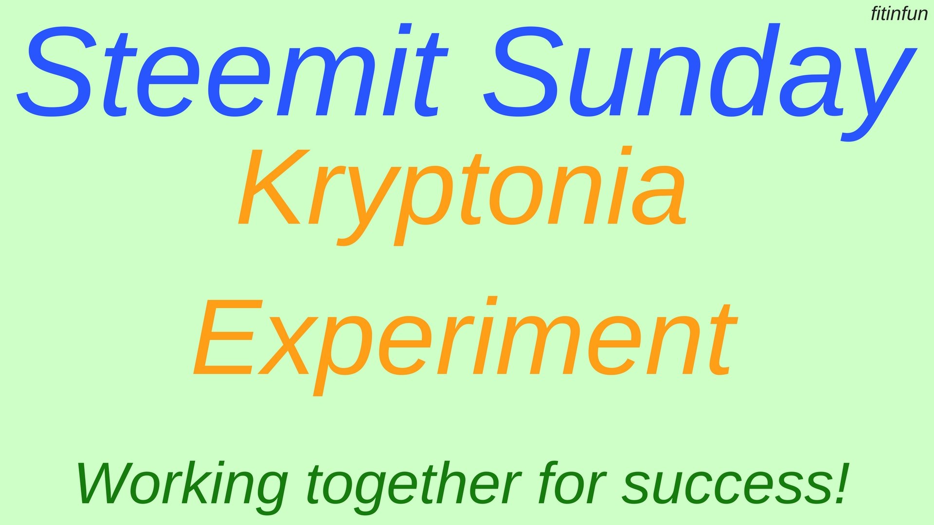 Steemit Sunday Kryptonia experiment success fitinfun.jpg