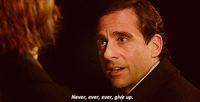 never give up.gif