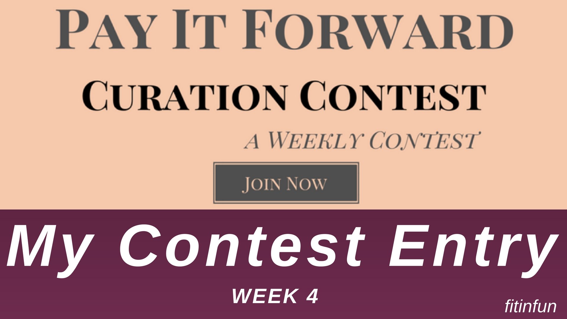 Pay It Forward Contest Week 4 by fitinfun.jpg