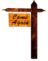 Come Again swinging sign post.gif