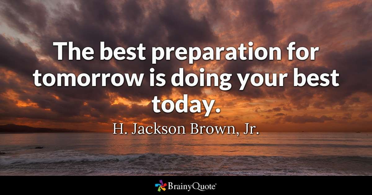 Inspirational quote #2 - Do your best today for a better tomorrow — Steemkr