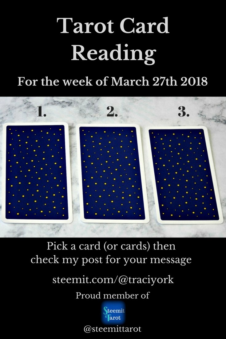Steemit Tarot Tuesday Blog Graphic for the week of March 27th 2018.jpg