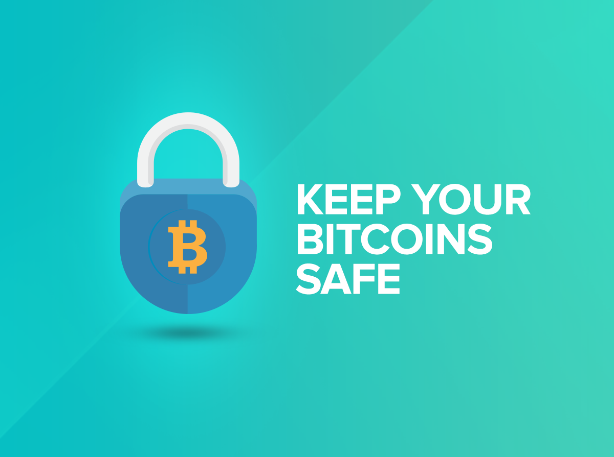 how to keep bitcoins safe