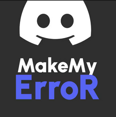 MakeMyError