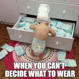 Funny-Memes-When-you-cant-decide-what-to-wear.jpg
