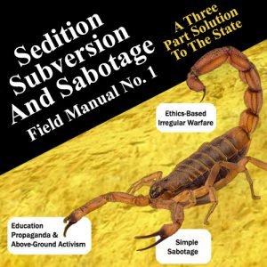 Sedition, Subversion, & Sabotage