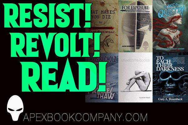 Resist! Revolt! Read! Apex Book Company