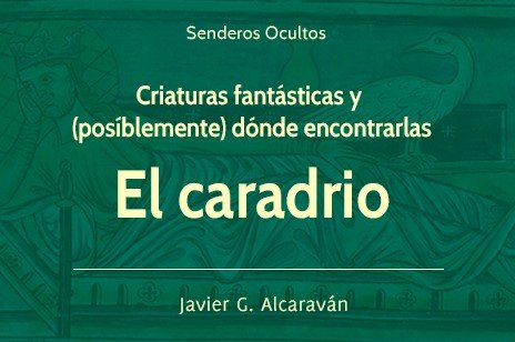 una criatura de los bestiarios medievales: el caradio