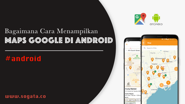 Bagaimana Cara Menampilkan Maps Google Di Android