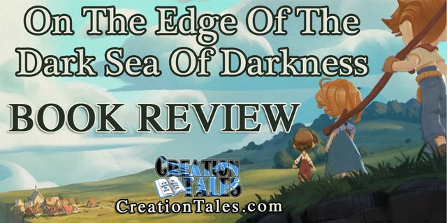 Book Review - On The Edge Of The Dark Sea Of Darkness