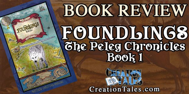 Book Review - Foundlings, Book 1 in The Peleg Chronicles