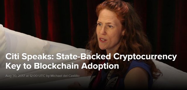 Click image to view story: Citi Speaks: State-Backed Cryptocurrency Key to Blockchain Adoption