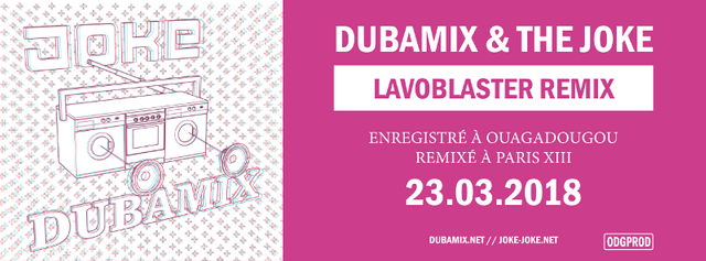 Dubamix et The Joke - Lavoblaster Remix