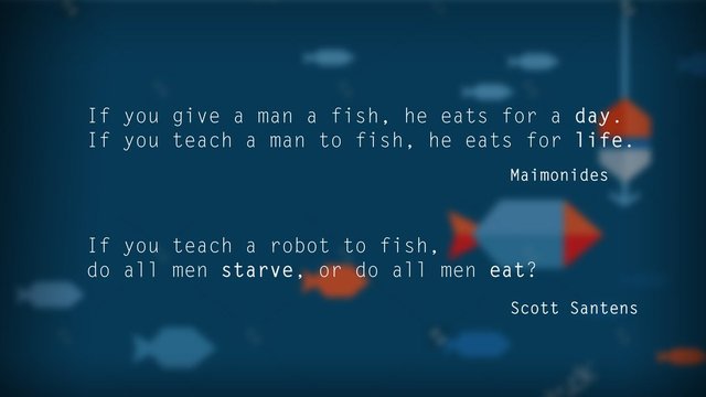 When we teach machines to fish, do we all starve, or do we all eat?